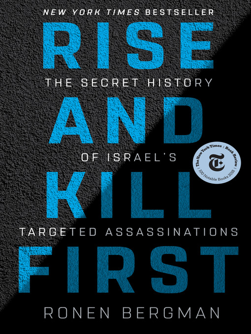Title details for Rise and Kill First by Ronen Bergman - Available